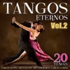 Tangos Eternos 20 Temas. Vol.2