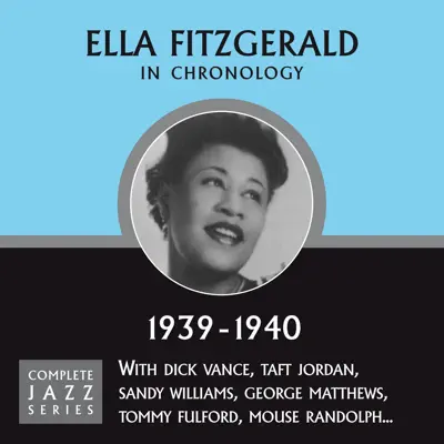 Complete Jazz Series 1939-1940 - Ella Fitzgerald