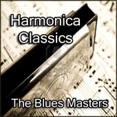 Harmonica Classics By The Blues Masters artwork