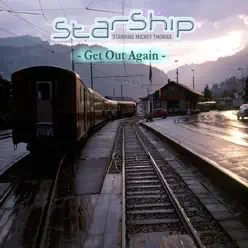 Get Out Again - Single - Starship Get Out Again - Single - Starship