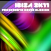 Ibiza 2k11 Progressive House Mission