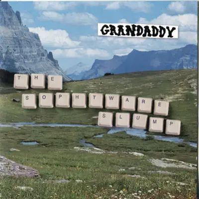 The Sophtware Slump (Deluxe Edition) - Grandaddy