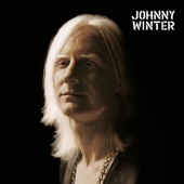 Johnny Winter - When You Got a Good Friend