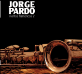 Vientos Flamencos - Jorge Pardo