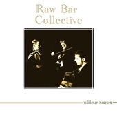 Raw Bar Collective - Amhrán-na Táilliúiri