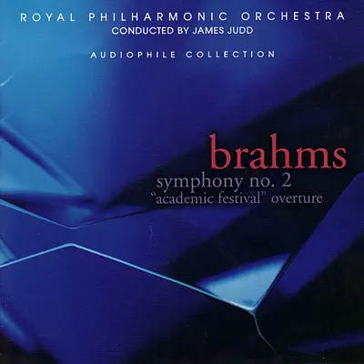 Brahms: Symphony No. 2 & "Academic Festival" Overture - Royal Philharmonic Orchestra