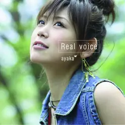 Real Voice - Single - Ayaka Real Voice - Single - Ayaka