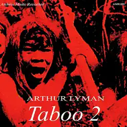 Taboo 2 - Arthur Lyman Taboo 2 - Arthur Lyman