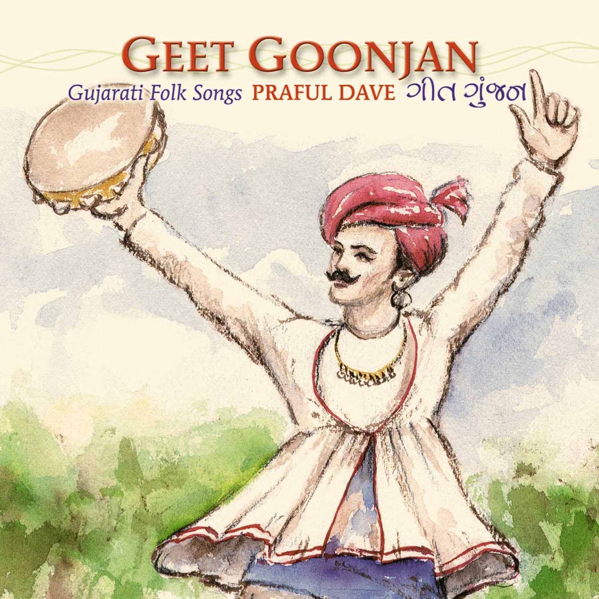 Geet Goonjan by Praful Dave on Apple Music