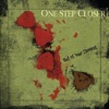 One Step Closer - Circling the Drain
