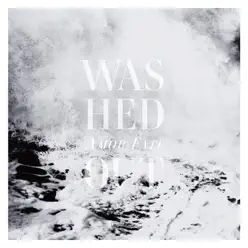 Amor Fati - EP - Washed Out