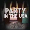 Party in the U.S.A - Single album lyrics, reviews, download