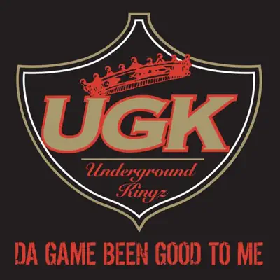 Da Game Been Good to Me - Single - Ugk