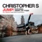 Christopher S, Jamayl Da Tyger - Jump! - Radio Mix