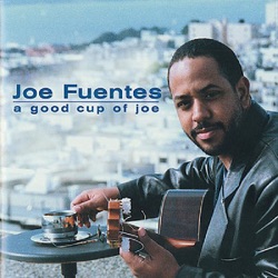 Joe Fuentes - Good Cup of Joe