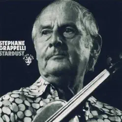 Stardust - Stéphane Grappelli Stardust - Stéphane Grappelli