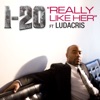 Really Like Her (feat. Ludacris) - Single, 2008