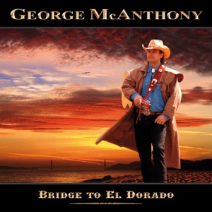George McAnthony - Bridge To Eldorado - Line Dance Music