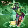Tara Om (With Krishna Das) - Single album lyrics, reviews, download