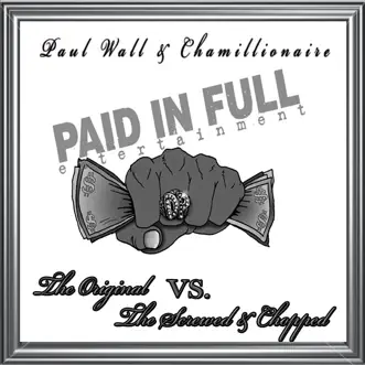 The Original vs. The Screwed & Chopped by Paul Wall & Chamillionaire album reviews, ratings, credits