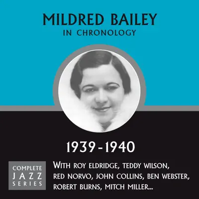 Complete Jazz Series 1939 - 1940 - Mildred Bailey