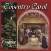 Coventry Carol album lyrics, reviews, download