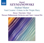 Szymanowski: Stabat Mater, Veni Creator, Litany to the Virgin Mary, Demeter, Penthesilea artwork