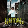 Loyal 2 the Block