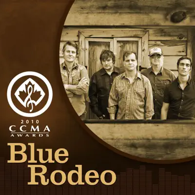 Never Look Back (Live From CCMA 2010) - Single - Blue Rodeo