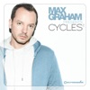 Max Graham Presents Cycles, Vol. 2 (The Full Versions), 2011