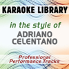 In the Style of Adriano Celentano (Karaoke - Professional Performance Tracks) - Karaoke Library