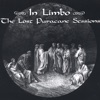 In Limbo: The Lost Puracane Sessions, 2006