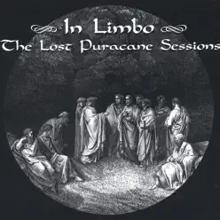 In Limbo: The Lost Puracane Sessions - Puracane