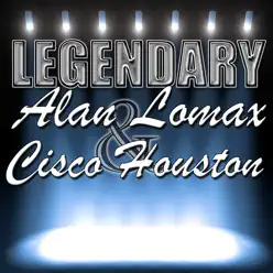 Legendary - Alan Lomax Legendary - Alan Lomax