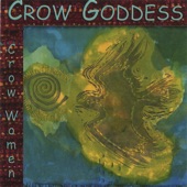 Crow Women - The Roots of My Heart