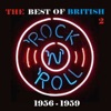 The Best of British Rock 'n' Roll / 1956 - 1959, Vol. 2, 2010