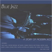 Blue Jazz A Story Of Modern Jazz artwork