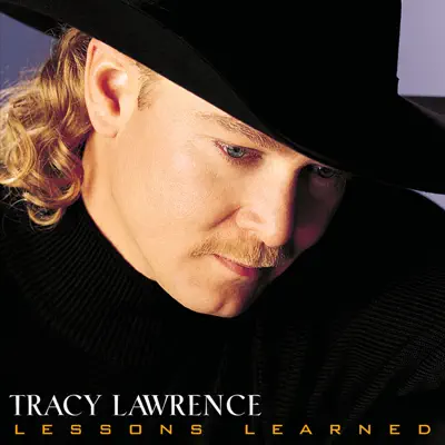 Lessons Learned - Tracy Lawrence