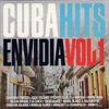 Cuba Hits Envidia, Vol. 1, 2008