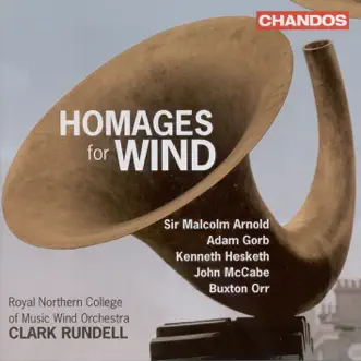 Hesketh: Diaghilev Dances - Orr: A John Gay Suite - Mccabe: Canyons - Arnold: Water Music by Clark Rundell & Royal Northern College of Music Wind Orchestra album reviews, ratings, credits