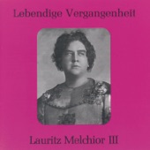Lebendige Vergangenheit - Lauritz Melchior (Vol.3) artwork