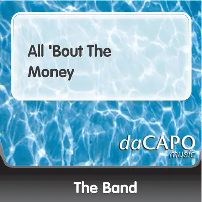 All 'Bout the Money - Single - The Band