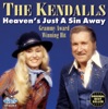 The Kendalls - Gone Away