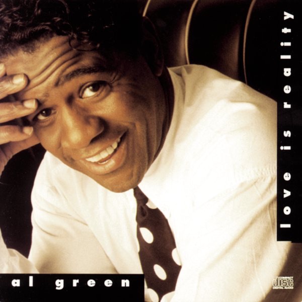 Love Is Reality - Al Green