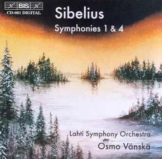 Sibelius: Symphonies Nos. 1 and 4 by Sinfonia Lahti, Osmo Vänskä, Timo Saarenpaa & Ilkka Palli album reviews, ratings, credits