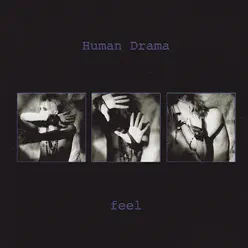 Feel (Remastered) - Human Drama