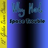 12" Golden Dance Classics: Space Trouble - Single