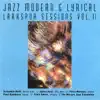 Jazz Modern & Lyrical - Larkspur Sessions, Vol. 2 album lyrics, reviews, download
