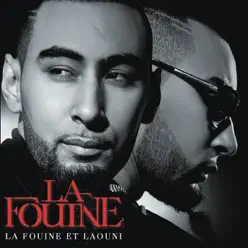 La Fouine et Laouni - La Fouine