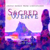 Sacred Weave - Celtic Songs from Lindisfarne artwork